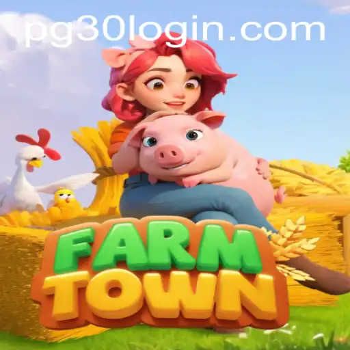 Exploring FarmTown: A Comprehensive Guide to Gameplay and the 'pg30 PH Login'