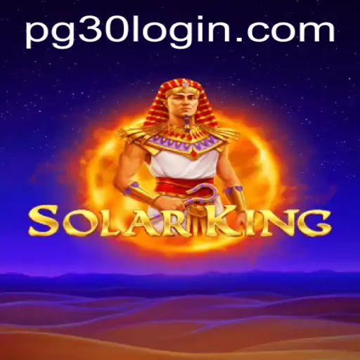 The World of SolarKing: An In-Depth Guide to Gameplay and Strategy